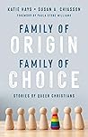 Family of Origin, Family of Choice: Stories of Queer Christians Book cover for Family of Origin, Family of Choice: Stories of Queer Christians