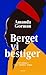 Berget vi bestiger: En inst...