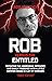 Rob Versus The Entitled: De...