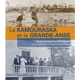 Le Kamouraska et la Grande-Anse