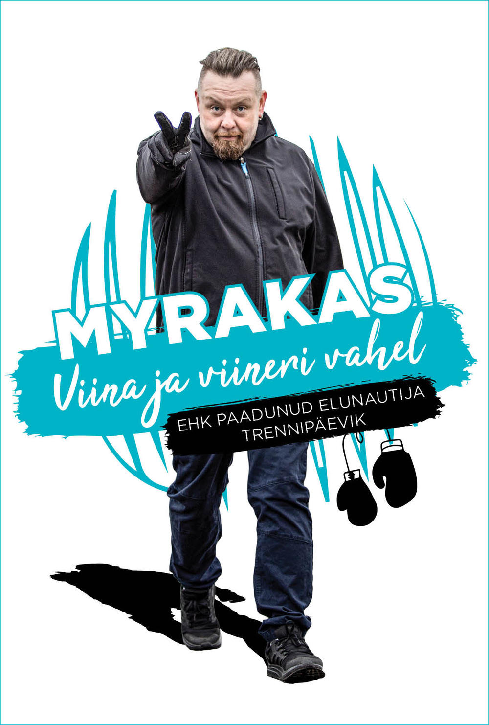 Viina ja viineri vahel ehk paadunud elunautija trennipäevik