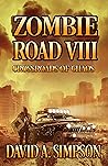 Zombie Road VIII by David A. Simpson