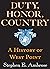 Duty, Honor, Country by Stephen E. Ambrose