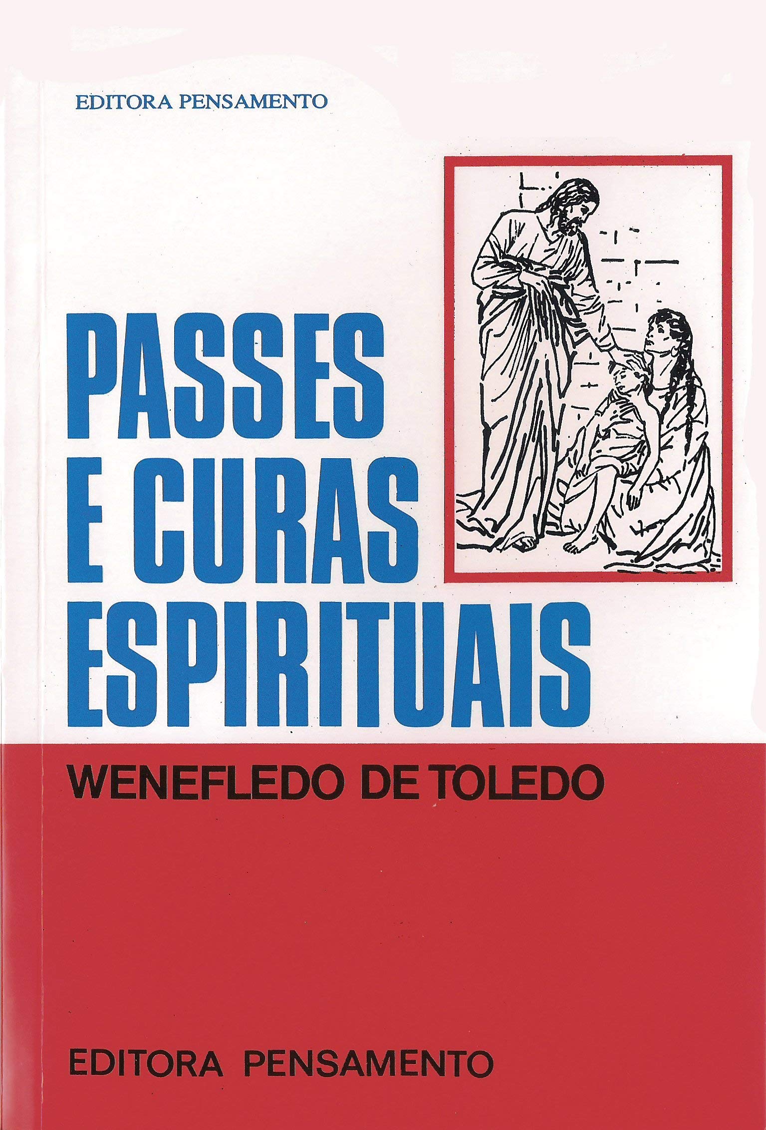 Passes e Curas Espirituais (Paperback)