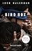 Bird Box (Bird Box, #1)