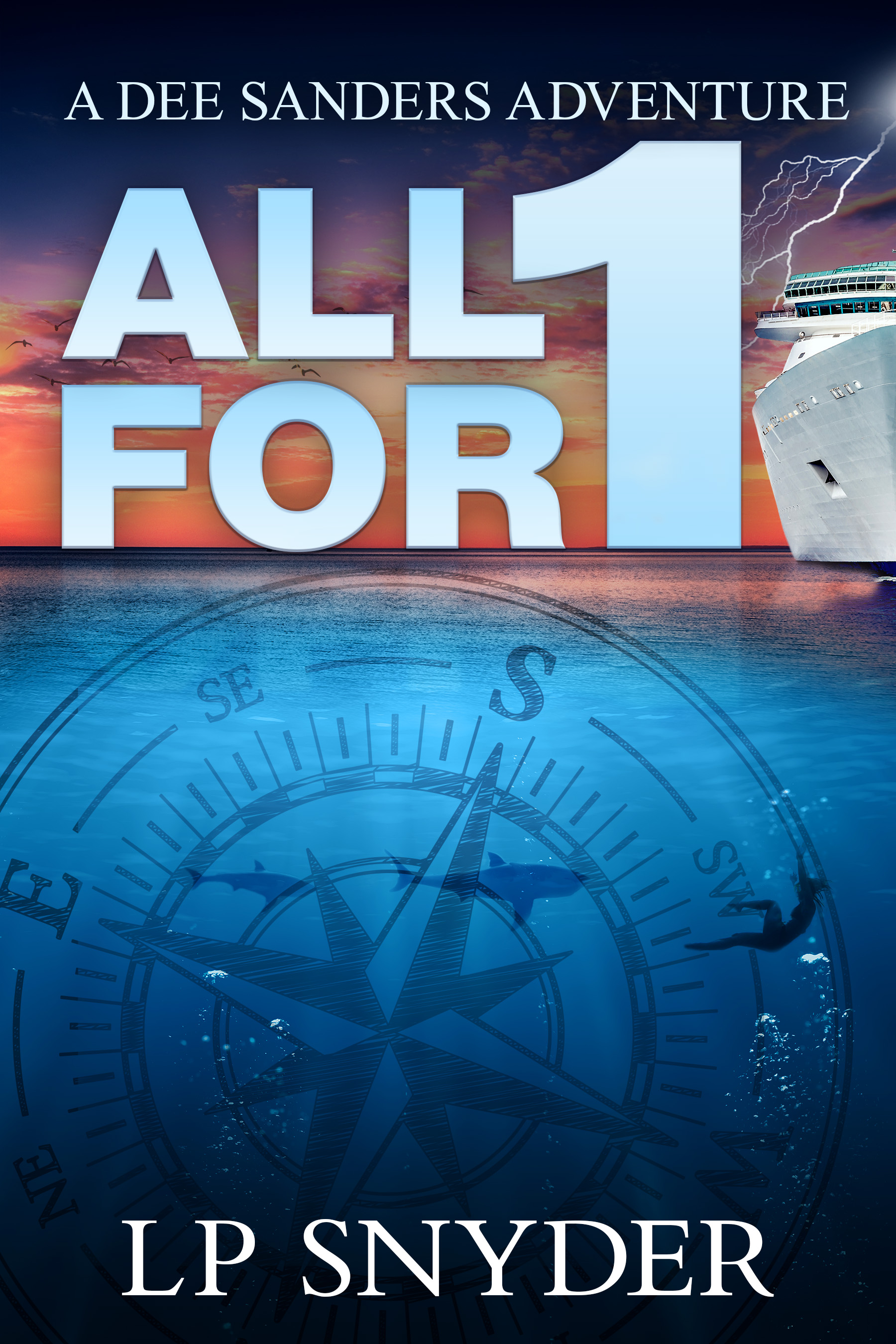 All for 1 (Dee Sanders #3)