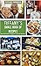 Tiffany's Small Book of Recipes by Tiffany Morman