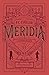La ciudad oculta (Meridia II): Un sentimiento prohibido. Dos corazones. Y la amenaza de olvidarlo todo. (Spanish Edition)