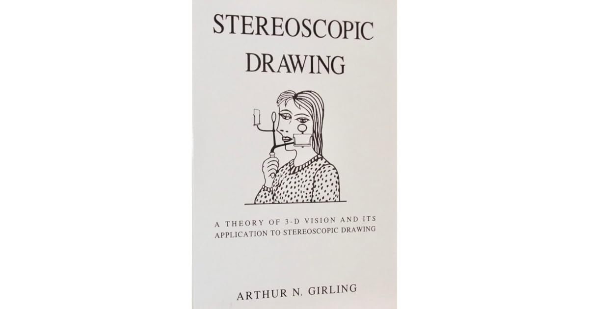 Stereoscopic Drawing A Theory Of 3 D Vision And Its Application To
