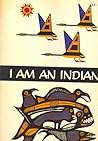 I Am An Indian