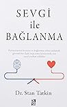 Sevgi İle Bağlanma