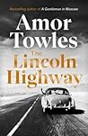 The Lincoln Highway by Amor Towles