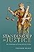 Standing Up for Justice: Th...