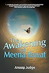 The Awakening of Meena Rawat by Anoop  Judge