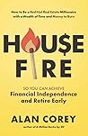 House FIRE [Finan...