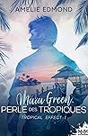 Maïa Green, perle des tropiques by Amélie Edmond