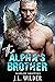 The Alpha's Brother (Midlif...