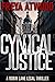 Cynical Justice (Robin Lane...