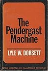The Pendergast Machine