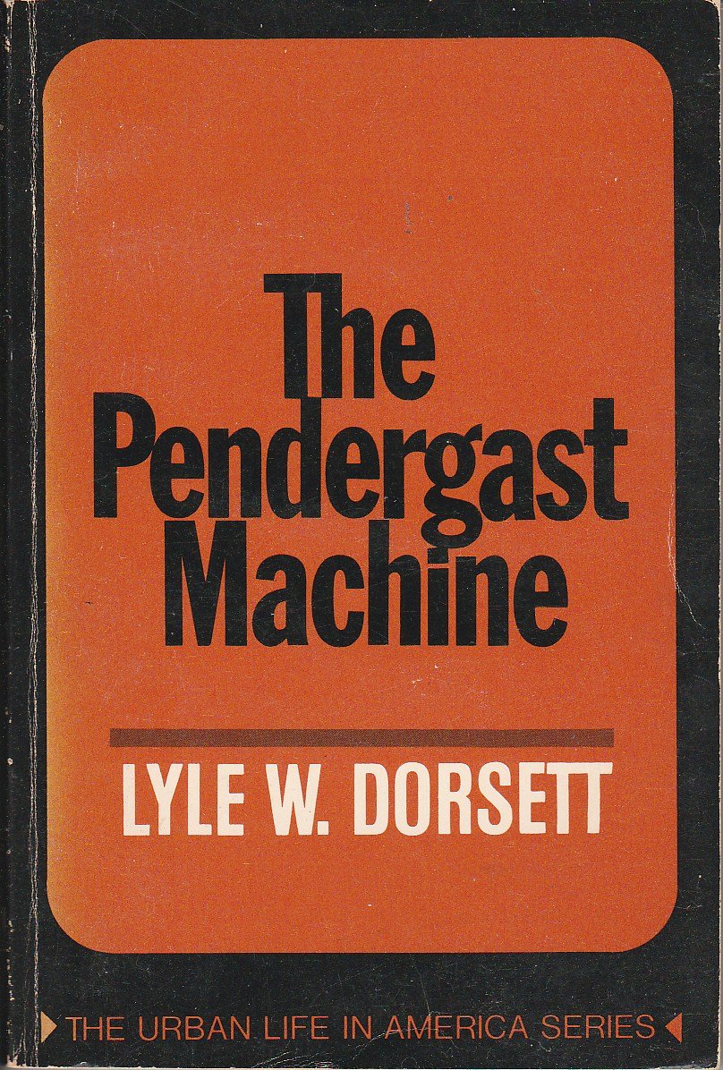 The Pendergast Machine (Paperback)