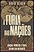 A Fúria das Nações: oração,...
