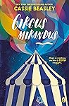 Circus Mirandus by Cassie Beasley
