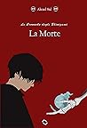 Le Cronache degli Shinigami (Vol.1) - La Morte by Alexel Sid Le Cronache degli Shinigami (Vol.1) - La Morte by Alexel Sid