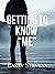 Getting to Know Me (Buildin...