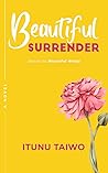 Beautiful Surrender (Sequel to Beautiful Wings)