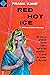 Red Hot Ice