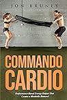 Commando Cardio: ...
