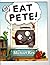 Eat Pete!