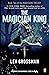 The Magician King (The Magicians, #2)