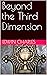 Beyond the Third Dimension by Edwin Charles