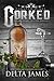 Corked (Tangled Vines, #0.8)