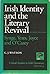 Irish Identity and the Literary Revival: Synge, Yeats, Joyce and O'Casey.