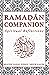 Ramadan Companion: Spiritual Reflections