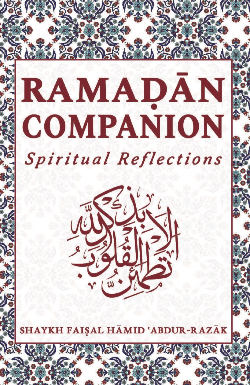 Ramadan Companion: Spiritual Reflections