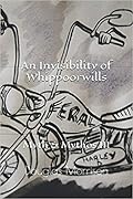 An Invisibility of Whippoorwills