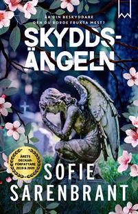 Skyddsängeln (Emma Sköld, #9)