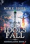 Idols Fall