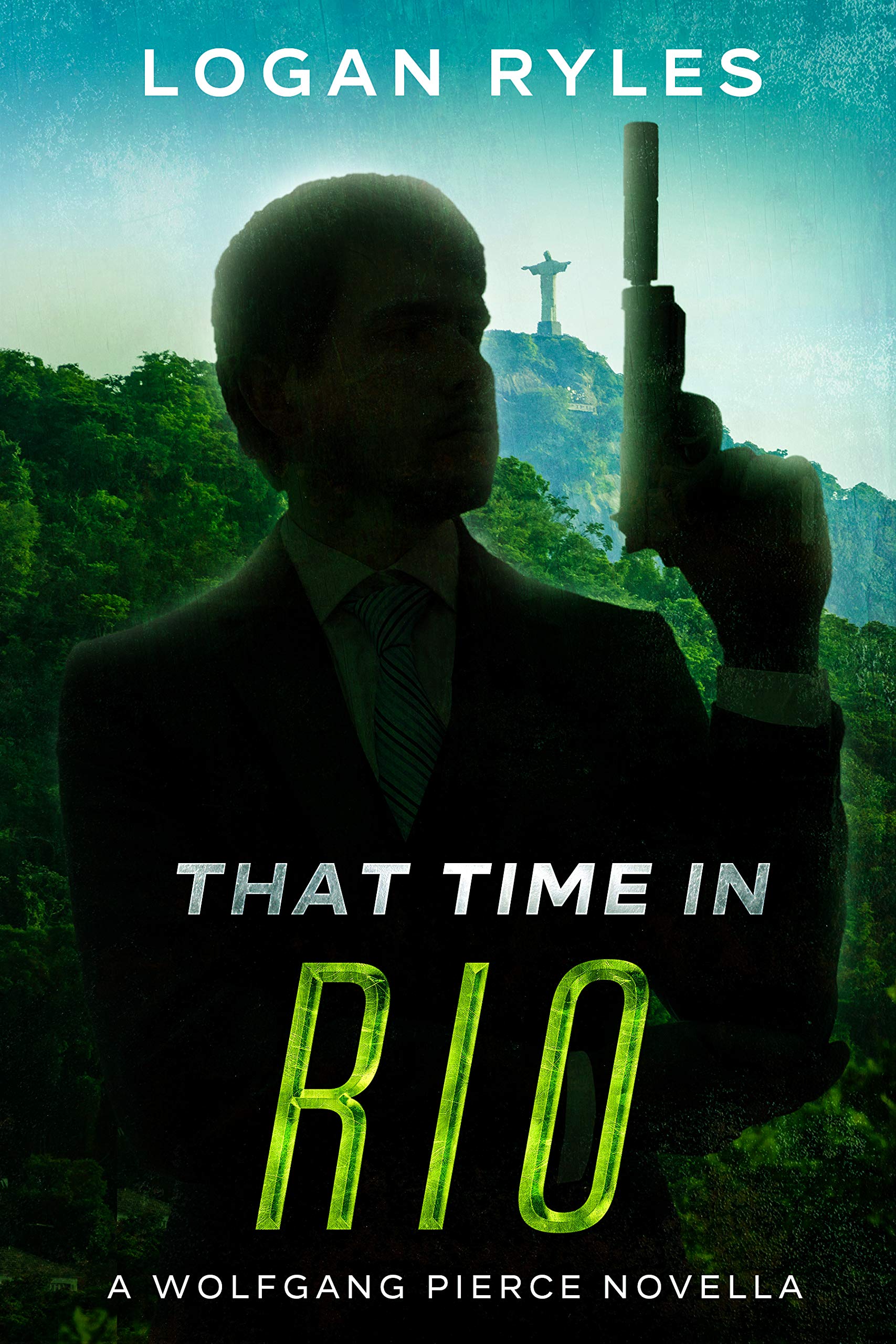 That Time in Rio (Wolfgang Pierce #4)
