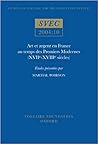 Art et argent en France au temps des Premiers Modernes Art et argent en France au temps des Premiers Modernes