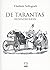 De Tarantas - Reisindrukken