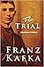The Trial by Franz Kafka