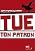 TUE TON PATRON