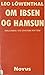 Om Ibsen og Hamsun