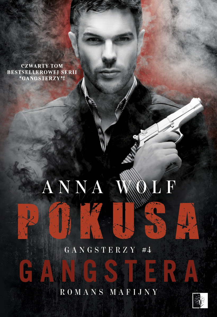 Pokusa gangstera (Gangsterzy, #4)