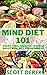 Mind Diet 101: Everything Y...