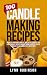 100 Candle Making Recipes by Lynn   Robinson